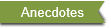 Anecdotes